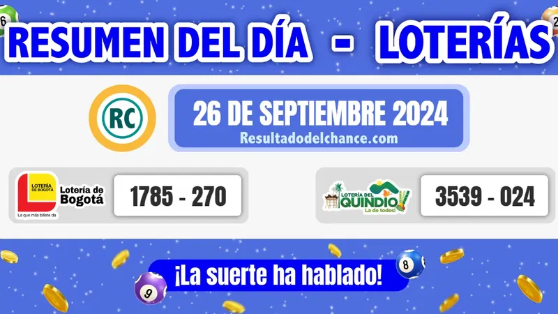 Loterías de Bogotá y Quindío de ayer jueves 26 de septiembre de 2024