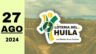 Resultado Lotería del Huila: último sorteo del martes 27 de agosto de 2024