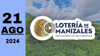 Lotería de Manizales: resultado último sorteo de anoche miércoles 21 de agosto de 2024