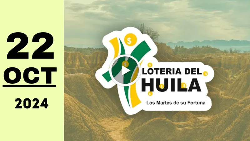 Resultado de Lotería del Huila de anoche martes 22 de octubre de 2024