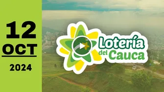 Resultado Lotería del Cauca: último sorteo de anoche sábado 12 de octubre de 2024