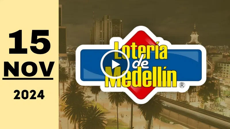 Resultado Lotería de Medellín: último sorteo del viernes 15 de noviembre de 2024