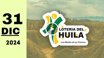 Lotería del Huila: resultado último sorteo de ayer martes 31 de diciembre de 2024