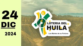 Resultado de Lotería del Huila de ayer martes 24 de diciembre de 2024