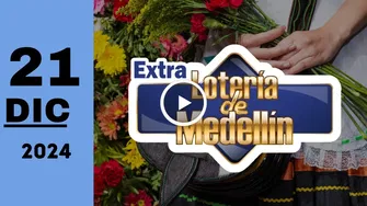 Extra Lotería de Medellín: resultado último sorteo de ayer sábado 21 de diciembre de 2024