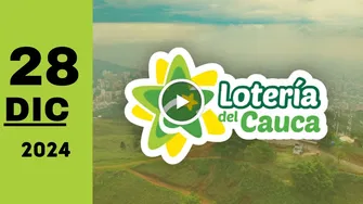 Lotería del Cauca: resultado último sorteo de anoche sábado 28 de diciembre de 2024