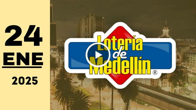 Resultado de Lotería de Medellín del viernes 24 de enero de 2025