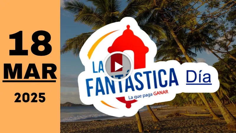 La Fantastica Día: resultado último sorteo chance de hoy martes 18 de marzo de 2025