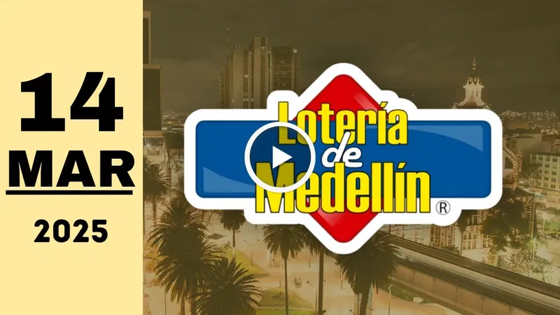 Lotería de Medellín: resultado último sorteo de hoy viernes 14 de marzo de 2025