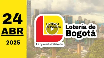 Lotería de Bogotá: resultado último sorteo de anoche jueves 24 de abril de 2025