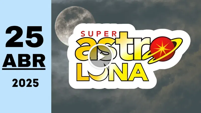 Resultado Super Astro Luna: último sorteo de hoy viernes 25 de abril de 2025
