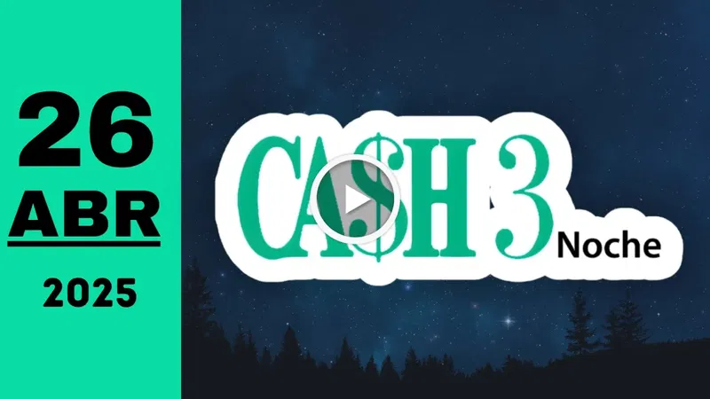Resultado Chance Cash Three Noche: último sorteo de hoy sábado 26 de abril de 2025