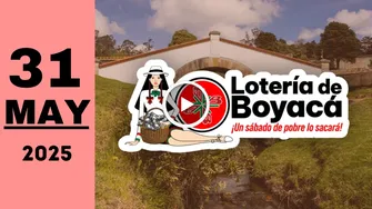 Lotería de Boyacá: resultado último sorteo de anoche sábado 31 de mayo de 2025