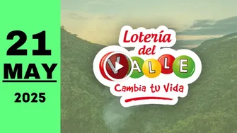 Lotería del Valle: resultado último sorteo de ayer miércoles 21 de mayo de 2025