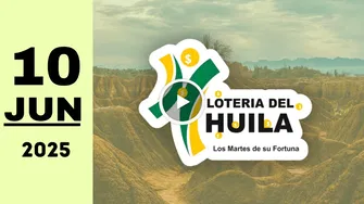 Resultado de Lotería del Huila de anoche martes 10 de junio de 2025