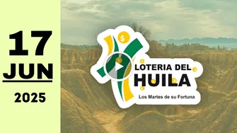 Resultado Lotería del Huila: último sorteo de anoche martes 17 de junio de 2025