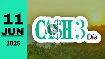 Resultado de Cash Three Día chance de hoy miércoles 11 de junio de 2025