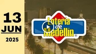 Resultado Lotería de Medellín: último sorteo de anoche viernes 13 de junio de 2025