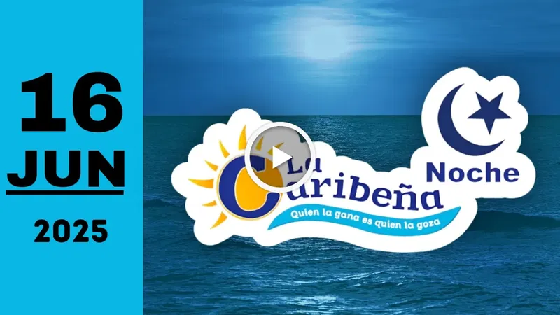 Resultado La Caribeña Noche: último sorteo chance de ayer lunes 16 de junio de 2025